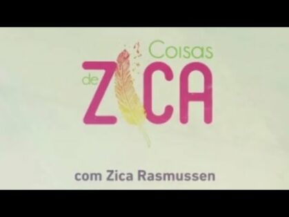 01/12/20 – COISAS DE ZICA