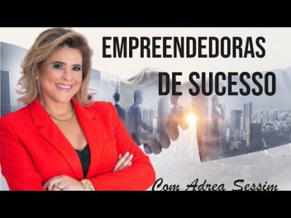 12/06/2020 – EMPREENDEDORAS DE SUCESSO