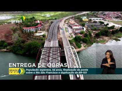 Jair Bolsonaro inaugura ponte que ligará Sergipe e Alagoas