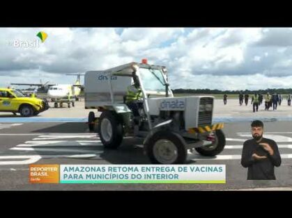 Amazonas retoma distribuição de vacinas contra covid-19 para o interior