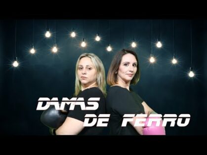 RISCTV – Damas de Ferro