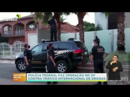 Polícia Federal investiga tráfico de drogas internacional no DF