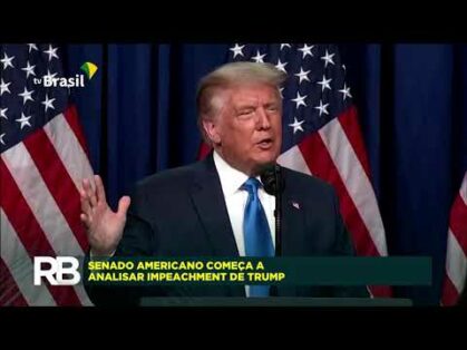 EUA: Senado analisa pedido de impeachment de Trump