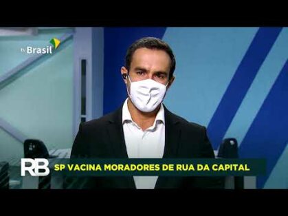 São Paulo vai começar a vacinar os idosos em situação de rua