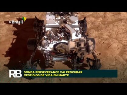 Sonda Perseverance pousa em Marte após sete meses de viagem