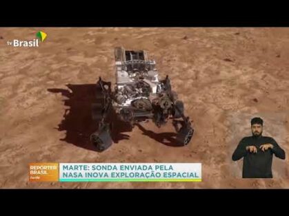 Sonda Perseverance inicia busca por vida em marte