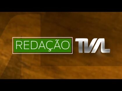 Redação TVAL – 26/02/21