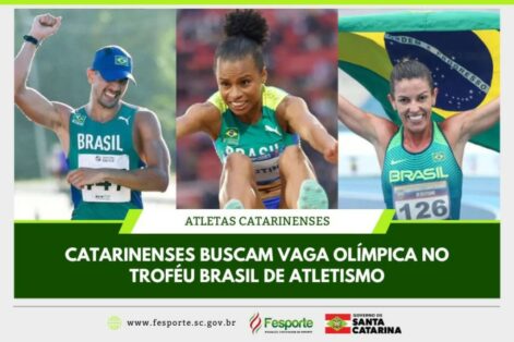 Troféu Brasil de Atletismo vale classificação olímpica para atletas catarinenses