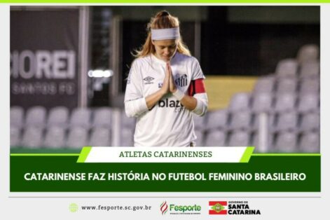 Atleta catarinense revelada pelo Moleque Bom de Bola atinge marca histórica pelo Santos Futebol Clube