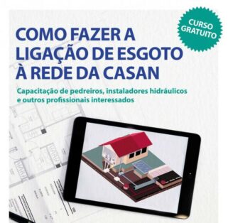 CASAN oferece curso gratuito sobre ligação ao sistema de esgoto em Piratuba