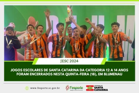 Celebrações e títulos marcam o encerramento oficial dos Jesc na categoria 12 a 14 anos