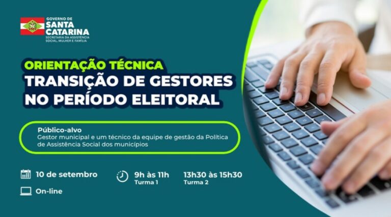 Assistência Social de SC orienta municípios sobre a transição de gestores no período eleitoral