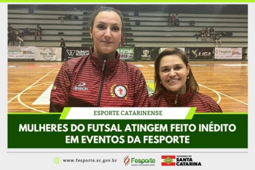 Mulheres coordenam modalidade esportiva pela primeira vez na história do esporte catarinense