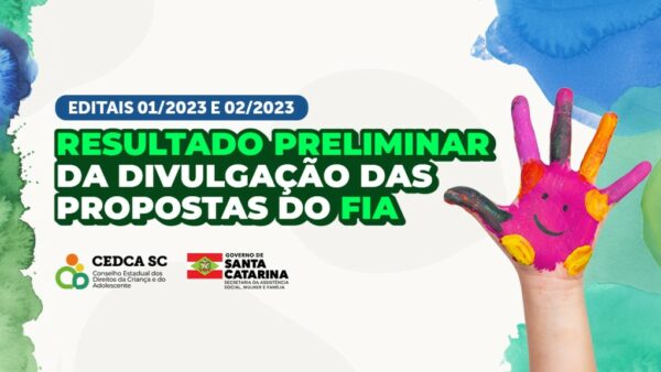 Divulgada lista preliminar de projetos aprovados no FIA de Santa Catarina