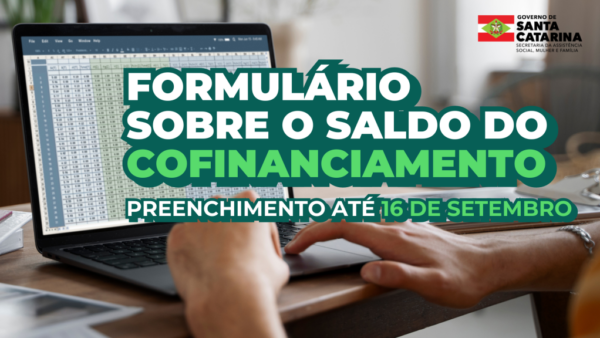 Municípios têm até o dia 16 para responder formulário sobre saldo do cofinanciamento da Assistência Social