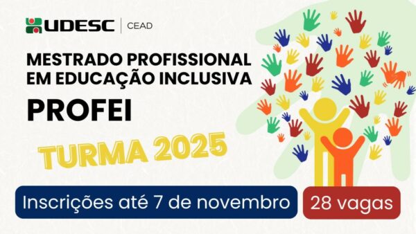 Udesc Cead recebe inscrições para 28 vagas no Mestrado em Educação Inclusiva