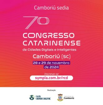 Camboriú recebe 7° Congresso Catarinense de Cidades Digitais e Inteligentes