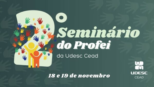 Udesc fará Seminário de Educação Inclusiva em Florianópolis com atividades presenciais e online