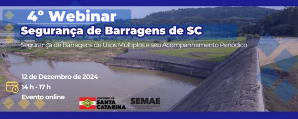 Webinar sobre segurança de barragens de Santa Catarina está com inscrições abertas