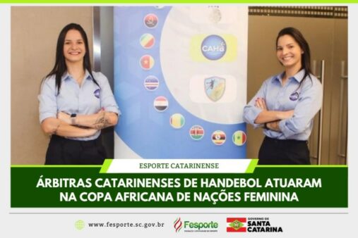 Catarinenses representam o estado na arbitragem da Copa Africana de Nações de Handebol Feminino